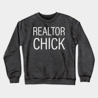 Realtor Chick / Retro Style Real Estate Typography Design Crewneck Sweatshirt